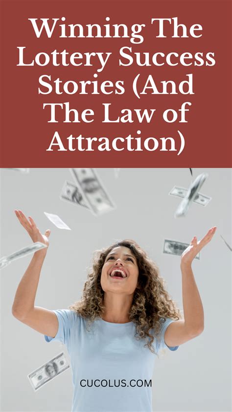Winning The Lottery Success Stories (And The Law Of Attraction).